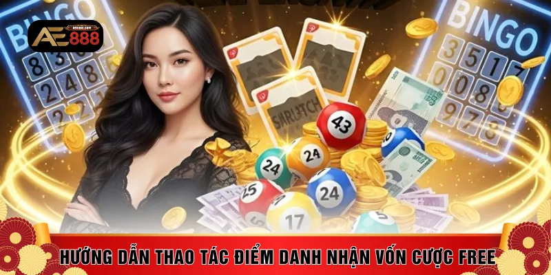 Hướng dẫn thao tác điểm danh nhận vốn cược free