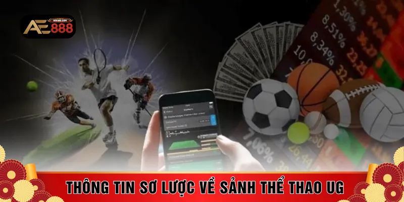 Thông tin sơ lược về sảnh thể thao UG